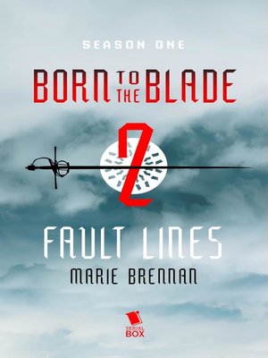 cover image of Fault Lines (Born to the Blade Season 1 Episode 2)